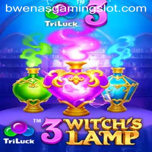 Discover the Mystical World of 3WitchsLamp: A BwenasGaming Spotlight