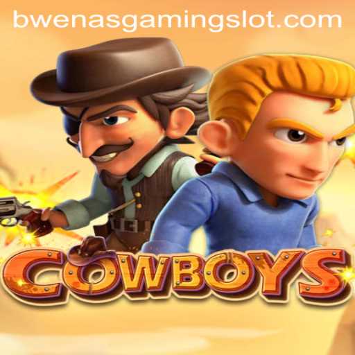 Unraveling the Excitement of COWBOYS: A Deep Dive into BwenasGaming's Latest Creation