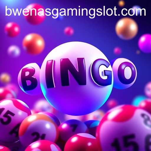Exploring Online Bingo with BwenasGaming