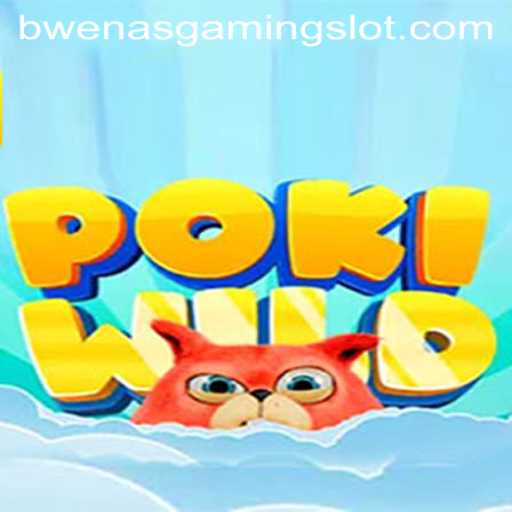 Exploring the Exciting Adventures of PokiWild and the Rise of BwenasGaming