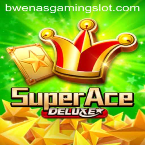Discover the Thrills of SuperAceDeluxe with BwenasGaming