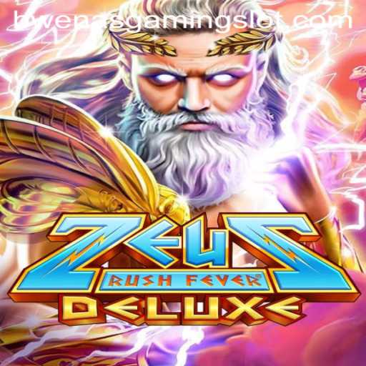 Discover the Thrills of ZeusRushFeverDeluxe: A Must-Play Game for BwenasGaming Fans